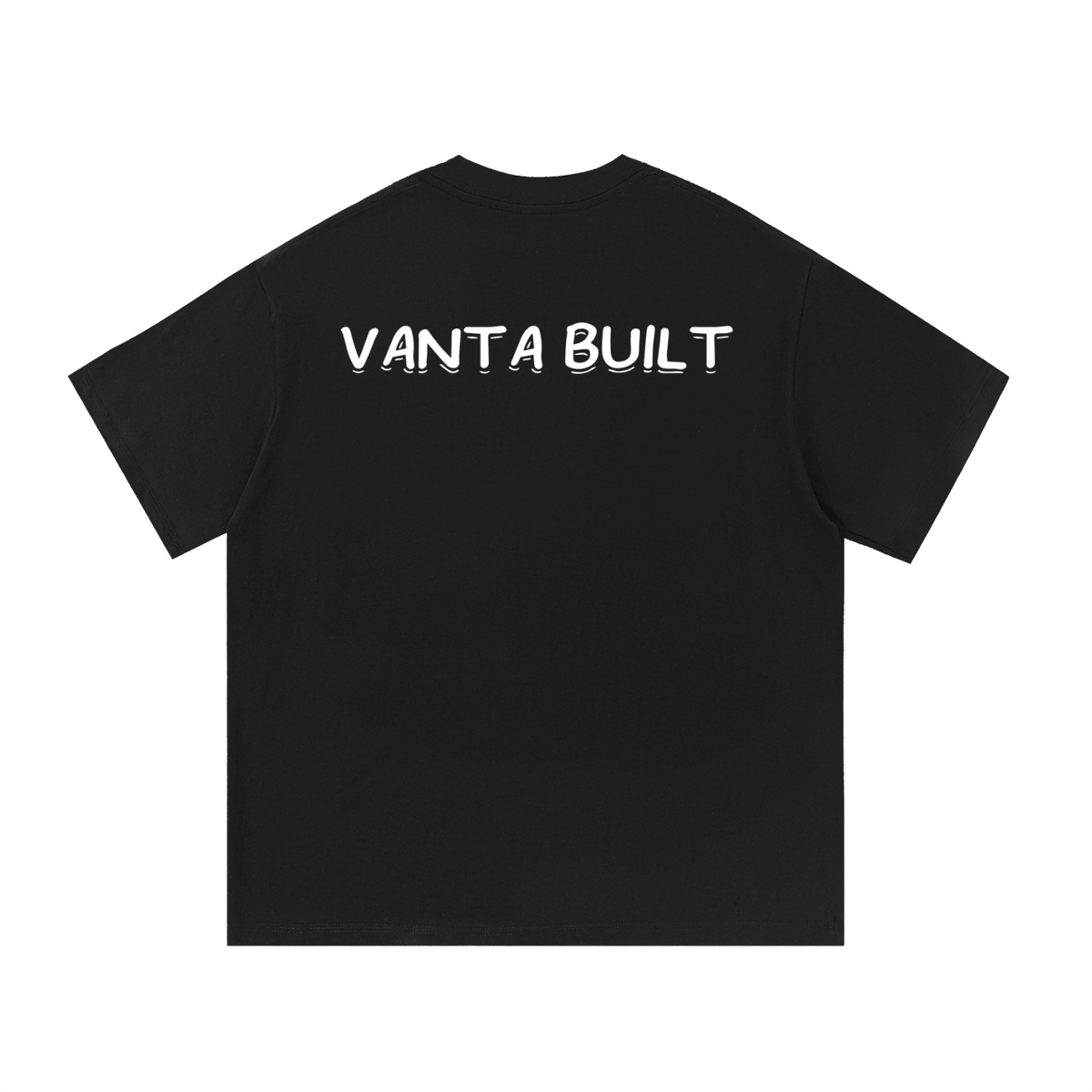 Vanta built original T shirt